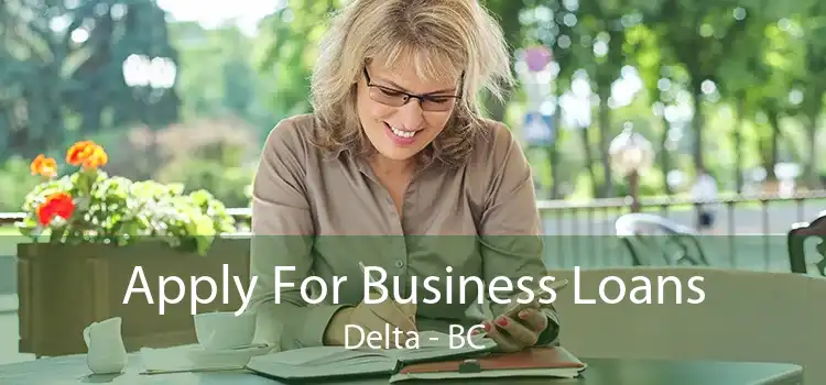 Apply For Business Loans Delta - BC