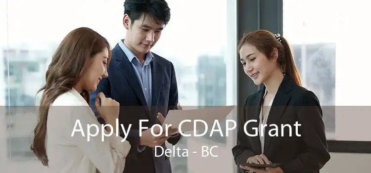 Apply For CDAP Grant Delta - BC