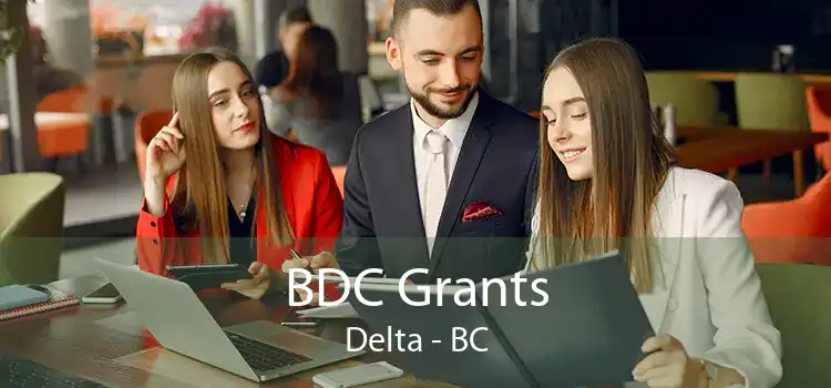 BDC Grants Delta - BC